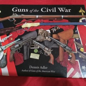 Guns of the Civil War Hardback, Dennis Adler